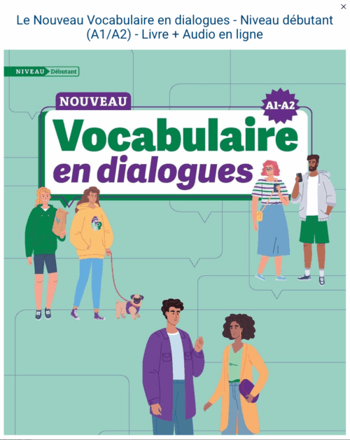 Textbook covers image for Le Nouveau Vocabulaire en Dialogues-A1-A2 (Clé Intl.)